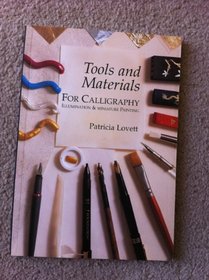 Tools and materials for calligraphy, illumination and miniature painting