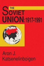 The Soviet Union: 1917-1991