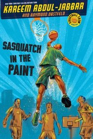 Sasquatch in the Paint (Streetball Crew, Bk 1)