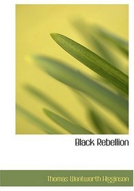 Black Rebellion (Large Print Edition)