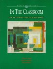 In the Classroom: An Introduction to Education