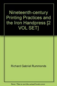 Nineteenth-century Printing Practices and the Iron Handpress