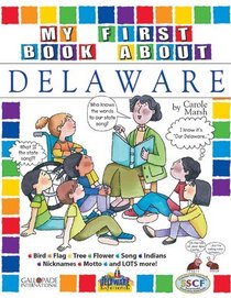 My First Book About Delaware (The Delaware Experience)