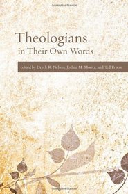 Theologians in Their Own Words