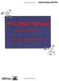 IP Subnet Design: The Survival Guide