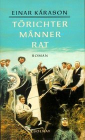 Torichter Manner Rat (German Edition)