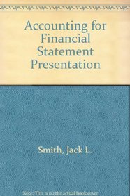 Accounting for Financial Statement Presentation