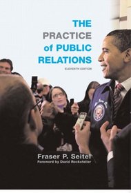 Practice of Public Relations, The (11th Edition)