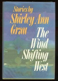 The Wind Shifting West