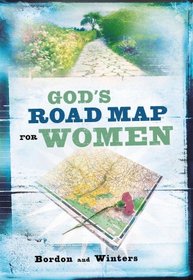 God's Road Map for Women