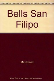 Bells San Filipo