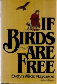 If Birds Are Free