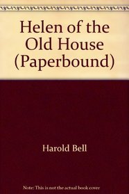 Helen of the Old House (Paperbound)