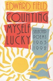Counting Myself Lucky: Selected Poems 1963-1992