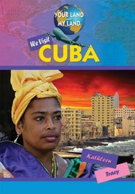 We Visit Cuba (Your Land and My Land)