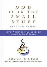 God Is in the Small Stuff (20th Anniversary Edition)