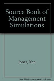 Source Book of Management Simulations