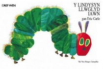 The Lindysyn Llwglyd Iawn, Y/Very Hungry Caterpillar