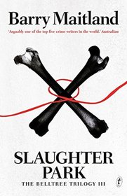 Slaughter Park: The Belltree Trilogy III