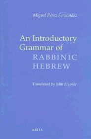 An Introductory Grammar of Rabbinic Hebrew