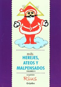 Mas herejes ateos y malpensados 2 (Spanish Edition)