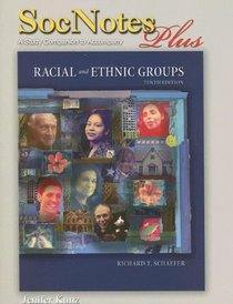 Racial and Ethnic Groups: SocNotes Plus: A Study Companion