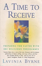 A Time to Receive: Preparing for Lent with BBC Worship