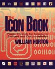 The Icon Book: Visual Symbols for Computer Systems and Documentation