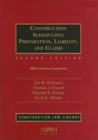 Construction Scheduling: Preparation, Liability, and Claims (Construction Law Library)