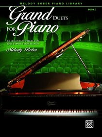 Grand Duets for Piano, Bk 2: 8 Elementary Pieces for One Piano, Four Hands