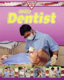 At the Dentist (People Who Help Us S.)