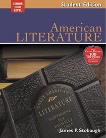 American Literature: Encouraging Thoughtful Christians To Be World Changers; Senior High Level (Broadman & Holman Literature Series)