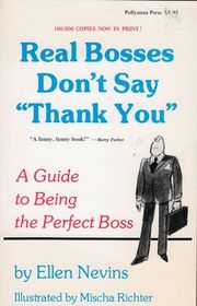 Real Bosses Don't Say Thank You