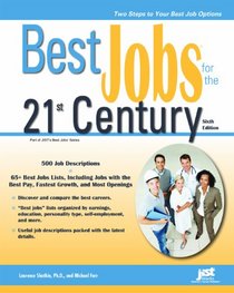 Best Jobs for the 21st Century, 6th Ed