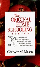 A Philosophy of Education (Original Homeschooling Series volume 6); Curiosity- the pathway to creative learning