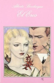 El Eros (La Sonrisa Vertical) (Spanish Edition)