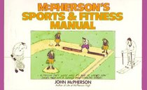 McPherson's Sports & Fitness Manual