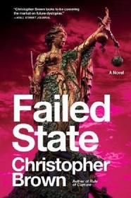 Failed State (Dystopian Lawyer, Bk 2)