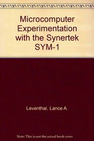 Microcomputer Experimentation With the Synertek Sym-1