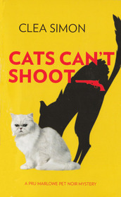 Cats Can't Shoot (Pru Marlowe Pet Noir, Bk 2)