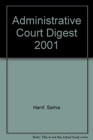 Administrative Court Digest 2001
