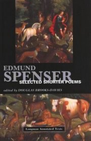 Spenser Selected Shorter Poems (Longman Annotated Texts)