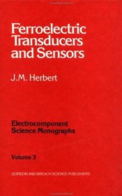 Ferroelectric Transducers and Sensors (Molecular Crystals and Liquid Crystals)