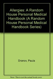 ALLERGIES: A RH PERSNL MEDICAL (A Random House Personal Medical Handbook Series)