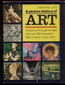 Picture History of Art: Western Art Through the Ages