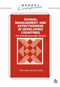 School Management and Effectiveness in Developing Countries (Continuum Collection)
