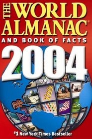 The World Almanac and Book of Facts 2004 (World Almanac and Book of Facts (Paper))