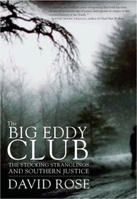 The Big Eddy Club: The Stocking Stranglings and Southern Justice