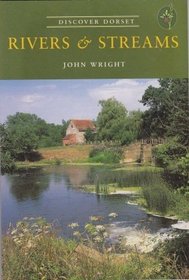 Rivers and Streams (Discover Dorset)