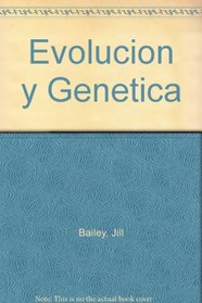 Evolucion y Genetica (Spanish Edition)